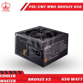 PSU CMT MWE BRONZE 650 V2 - POWER SUPPLY