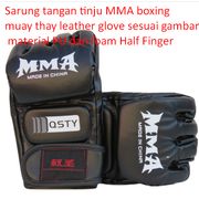 Sarung tangan tinju MMA boxing muay thay leather glove sesuai gambar material PU dan foam Half Finger