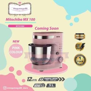 Stand Mixer Mitochiba MX 100