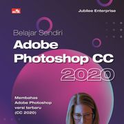 belajar sendiri adobe photoshop cc 2020
