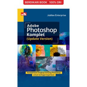 Berdikari - Adobe Photoshop Komplet (Update Version) - Gramedia
