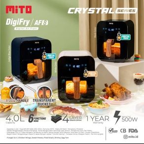 MITO Digital AirFryer AF8 Crystal Series Transparan NEW 4 Liter BATAM