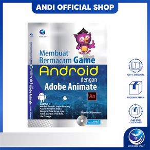 Penerbit Andi - Membuat Bermacam Game Android Dengan Adobe Animate + Cd