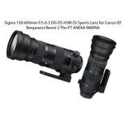 Sigma 150-600mm f/5-6.3 DG OS HSM (S) Sports Lens For Canon