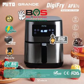 Air Fryer Mito Digital Grande DigiFry AF 10 Menggoreng Tanpa Minyak