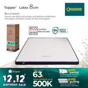 Quantum Latex Topper 8 cm Mattress / Kasur Springbed / Spring Bed