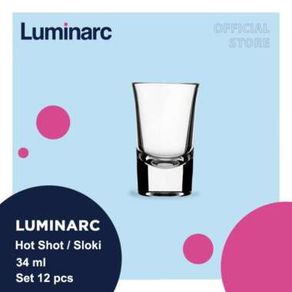 Luminarc Hot shot 3.4 cl/ Glass / Gelas / Sloki - 12pcs