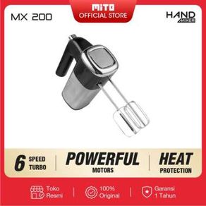 Mito Hand Mixer Pengaduk Adonan MX 200
