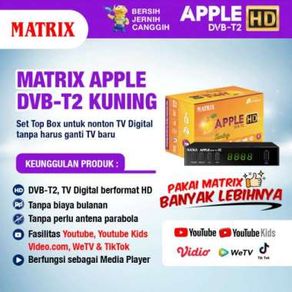 SET TOP BOX DVBT2 MATRIX APPLE HD KUNING Receiver TV DIGITAL