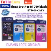 Tinta Brother BTD60 Black / Tinta Brother BT 5000 Cyan Magenta Yellow untuk Printer HL T4000DW DCP T220 T310 T420W T510W T520W T710W T720W T820W T825W T810W T910W T920W T925W T4500DW BTD 60 Black