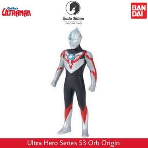 Bandai Ultra Hero Series 53 Ultraman Orb Origin