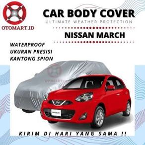 SARUNG COVER BODY MOBIL NISSAN MARCH WATERPROFF