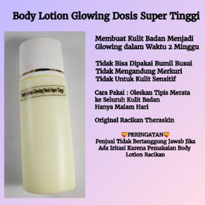Body Lotion Glowing Dosis Super Tinggi