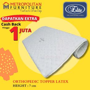 Elite Orthopedic Topper Latex Tebal 7cm Pelapis Kasur Toper