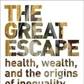 the great escape : health wealth and the origins of inequality