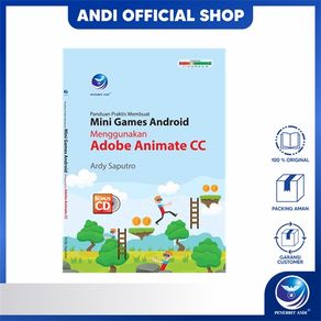 Penerbit Andi - Panduan Praktis Membuat Mini Games Android Menggunakan Adobe Animate Cc