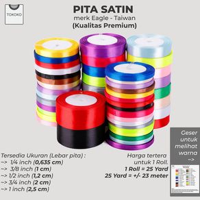 PART 2 Pita Satin merk EAGLE IMPORT Taiwan 1/4 inch 1cm 12cm 2cm 25cm Aneka Ukuran dan Aneka Warna