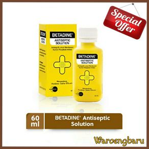 BETADINE ANTISEPTIC SOLUTION 60 ML Betadine Luka