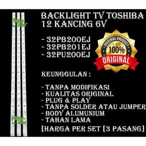 Lampu Backlight TV Toshiba 32 inc inchi Type 32PU200 EJ 12 Led 6 Volt