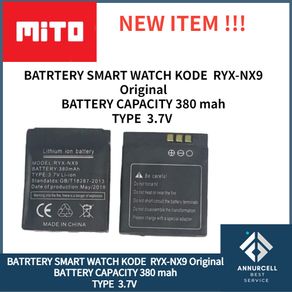 BATRTERY SMARTWATCH KODE RYX-NX9 Original BATTERY CAPACITY 380 mah TYPE 3.7V Batre jam tangan