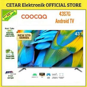Coocaa Led Tv 43 Inch 43S7G Android 11 Digital Tv -2.4G/5G Wifi