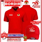 Polo BORDIR HUT RI KE 78 GARUDA BENDERA BONUSTOPI DIRGAHAYU INDONESIA Terbaru Poloshirt kerah Kaos Murah Distro Baju Laki Laki wanita Dewasa / STRAR SHOP POLO INDO