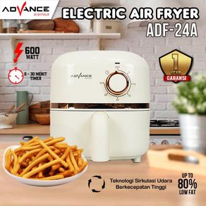 Advance Air Fryer Low Watt Murah Hemat Listrik 2.4 L Electric Mesin Penggoreng Tanpa Minyak ADF-24A